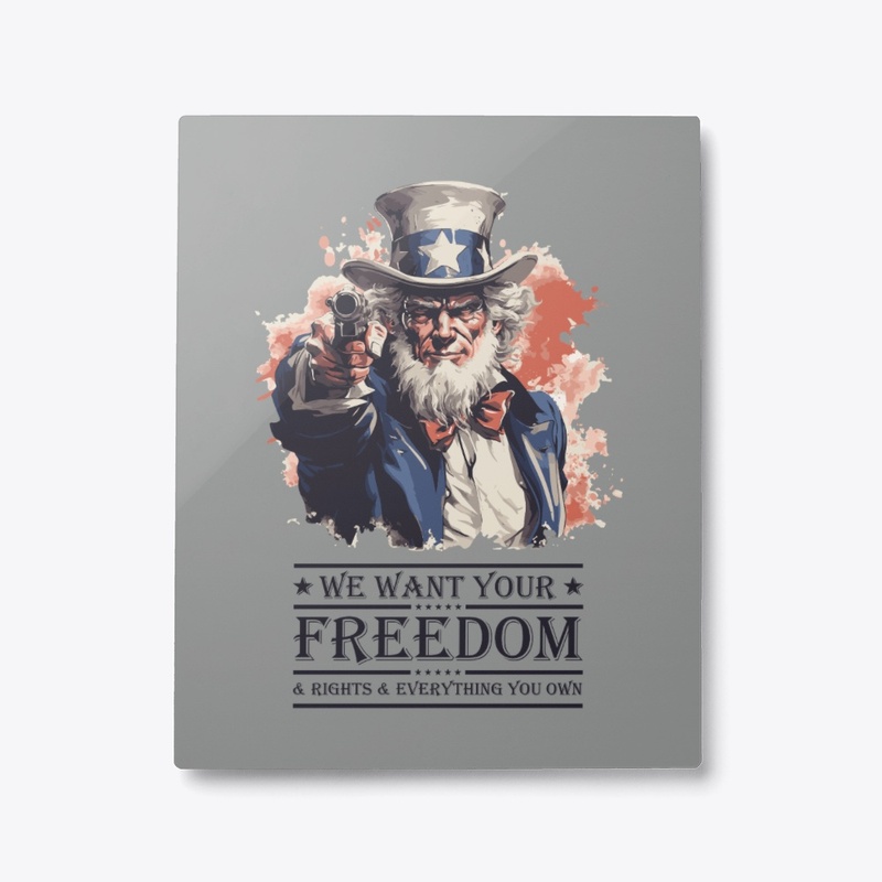 WE WANT YOUR FEEDOM - HOMEWARE