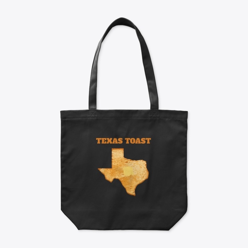Texas Toast Foodie Pun
