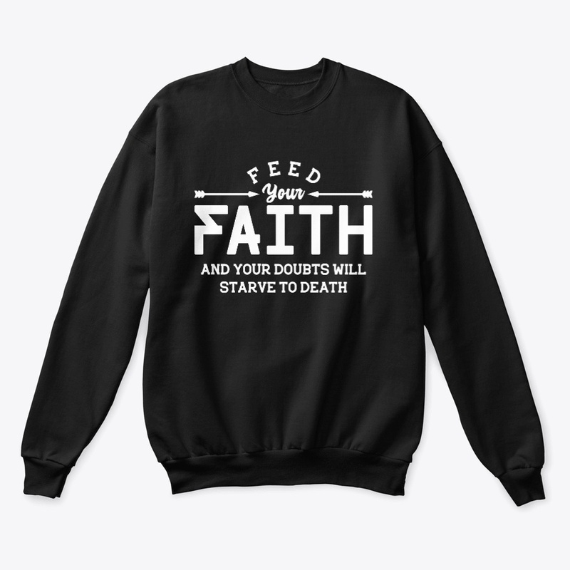 Feed your faith