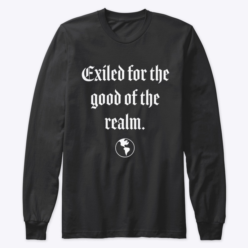 Exiled for the Good of the Realm