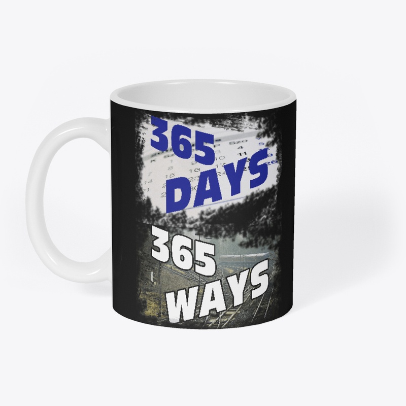 365 Days 365 Ways T-shirt