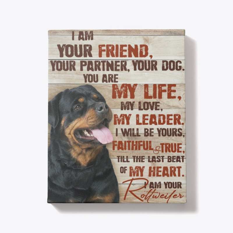I am your Rottweiler