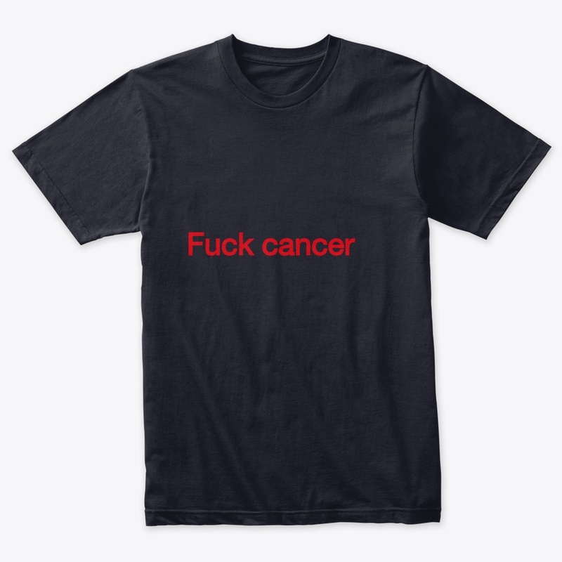 FUCK CANCER