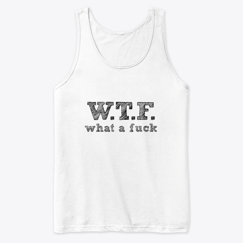 W.T.F.