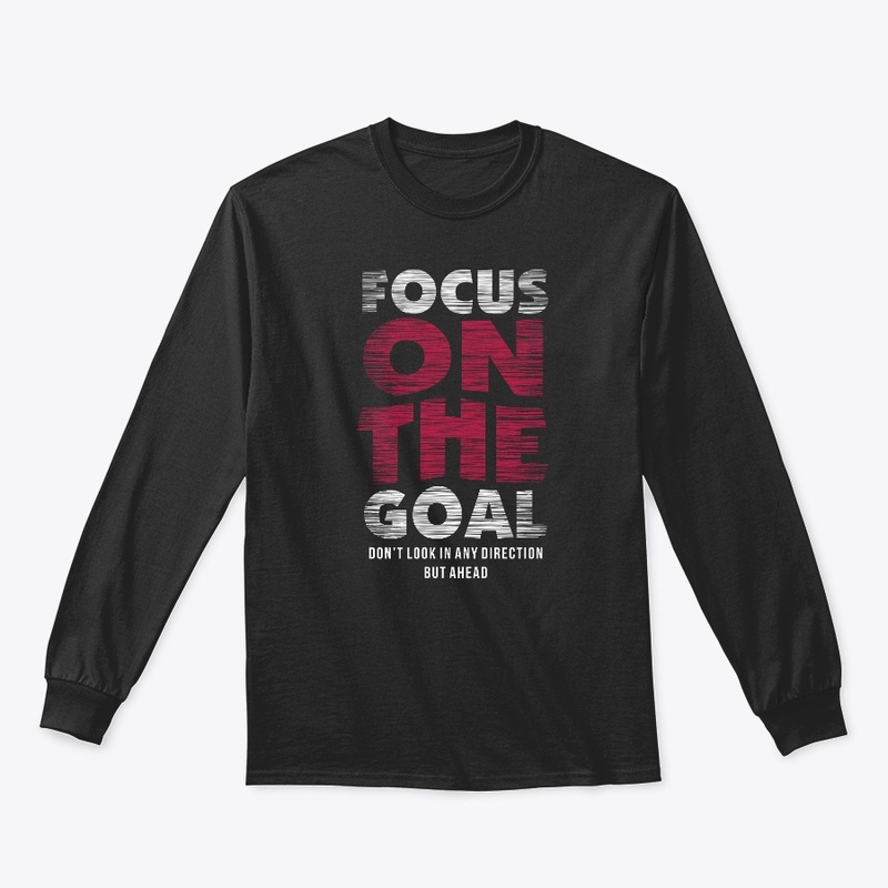 Focus goal slogan print tshirt