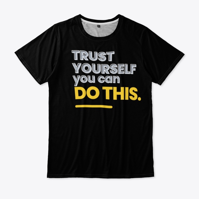 Trust youself , you can do this
