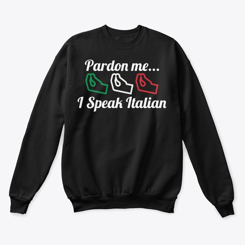 Pardon Me, I Speak Italian