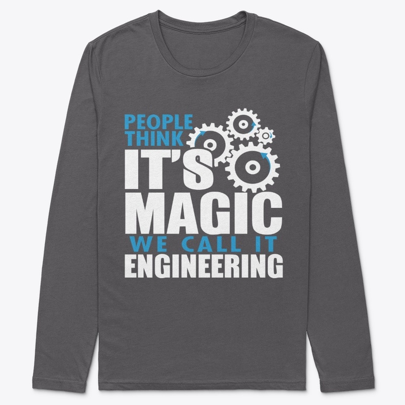 Engineers Make Magic