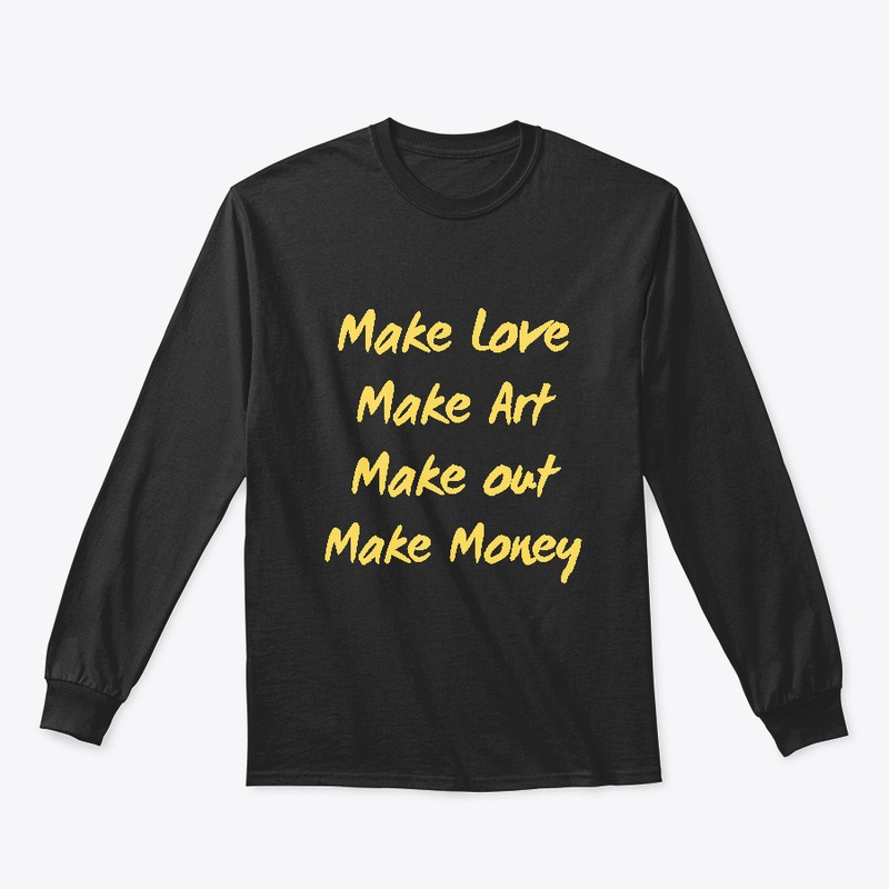 Make love Make art Make out Yellow