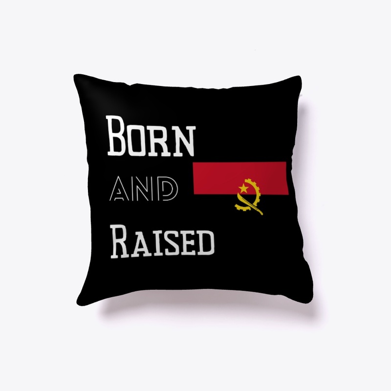 Born and raised - Angola