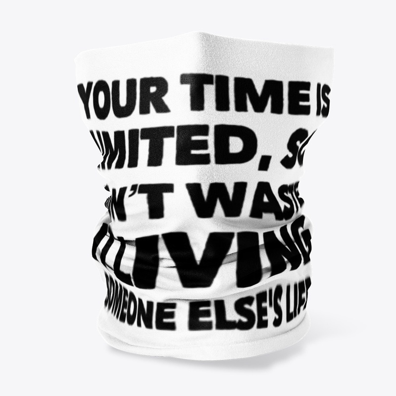 your time is limited