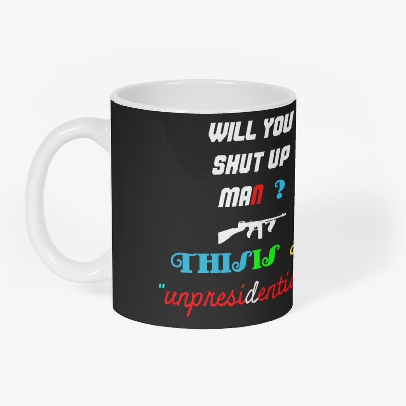 Will YOU Shut Up.