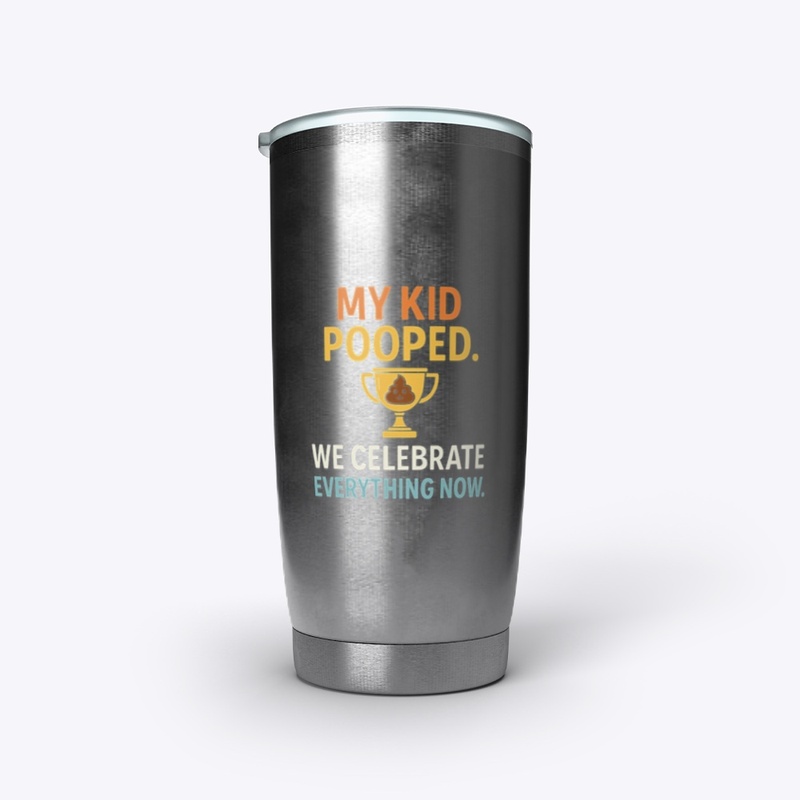 My Kid Pooped Funny Parenting Shirt 