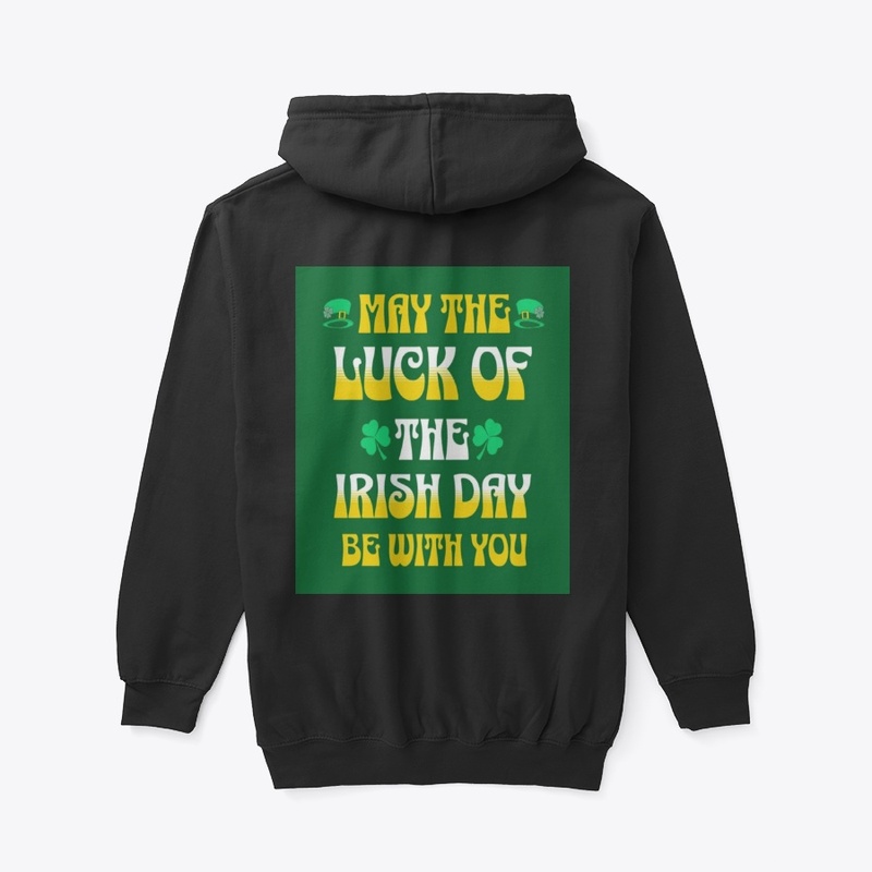"May the Luck of the Irish Day" 