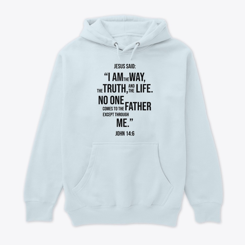 Jesus is the Way, the Truth and the Life