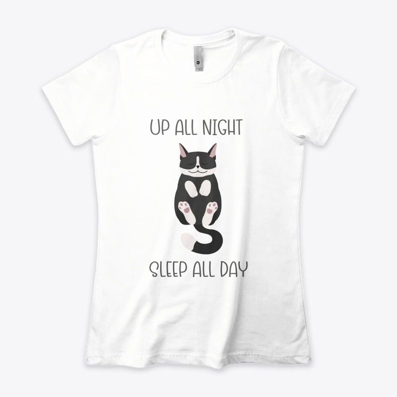 UP ALL NIGHT SLEEP ALL DAY - Sleepy Cat