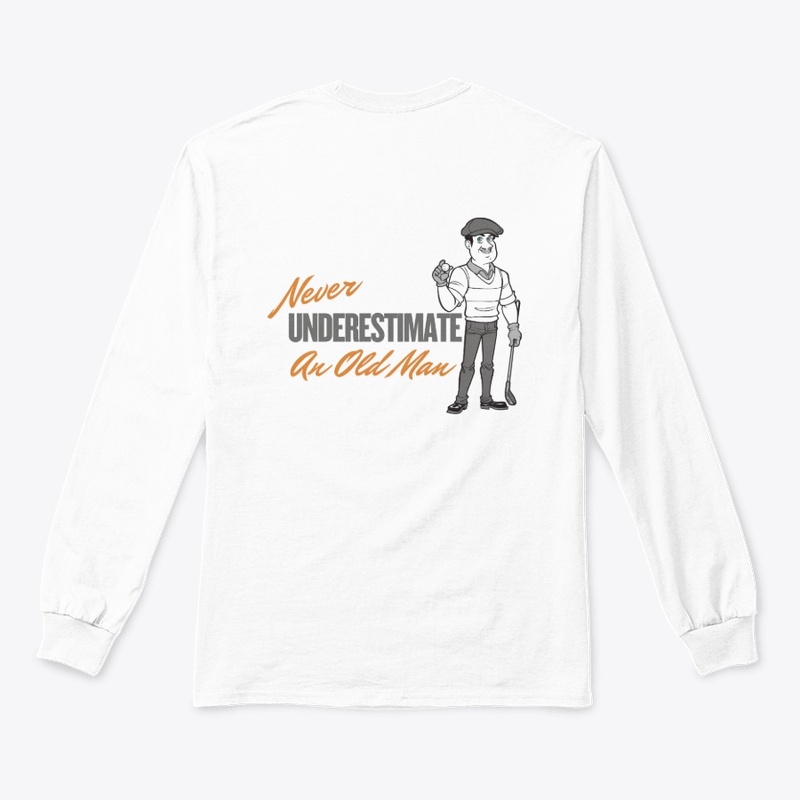 Never Underestimate an old man 