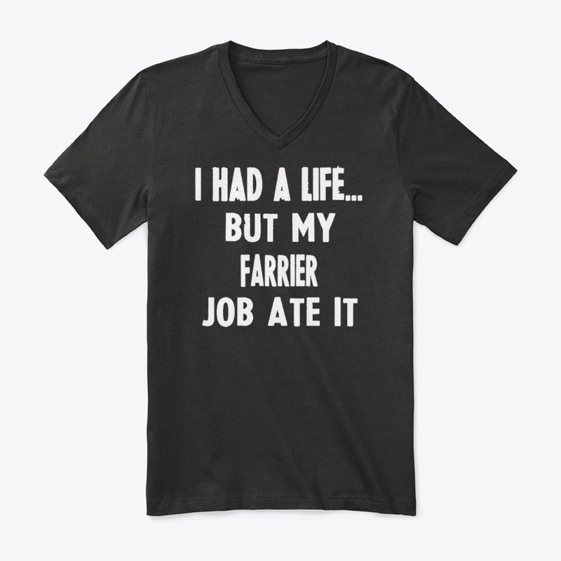 I Had A Life But My Farrier Job Ate It