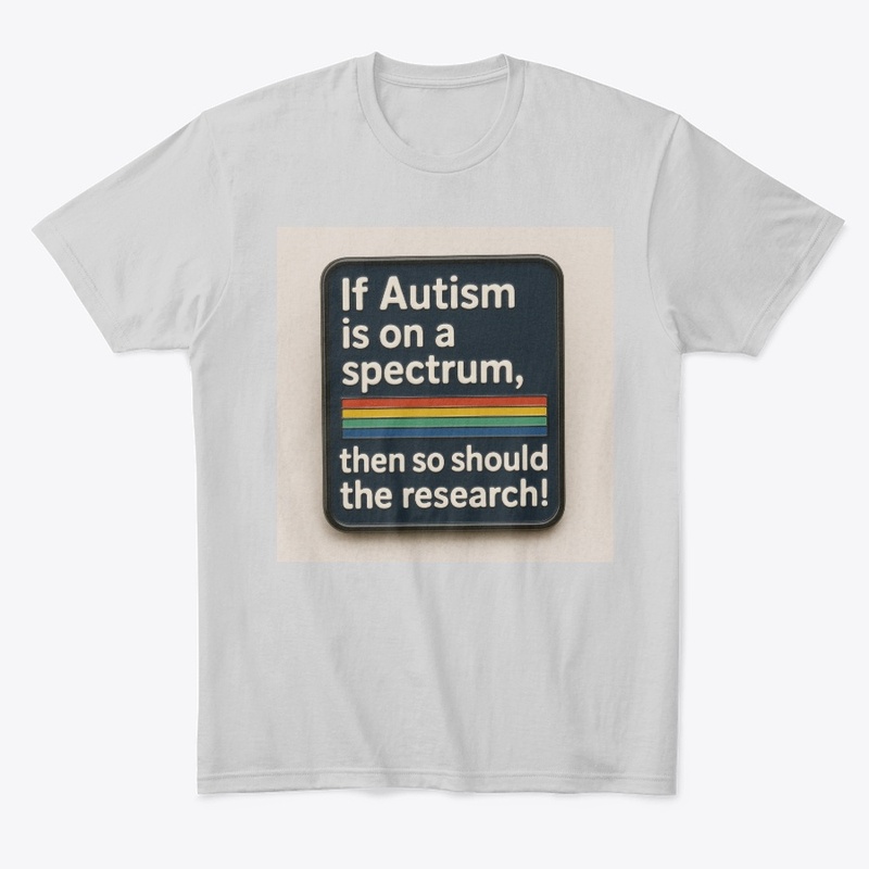 If Autism is on a spectrum research