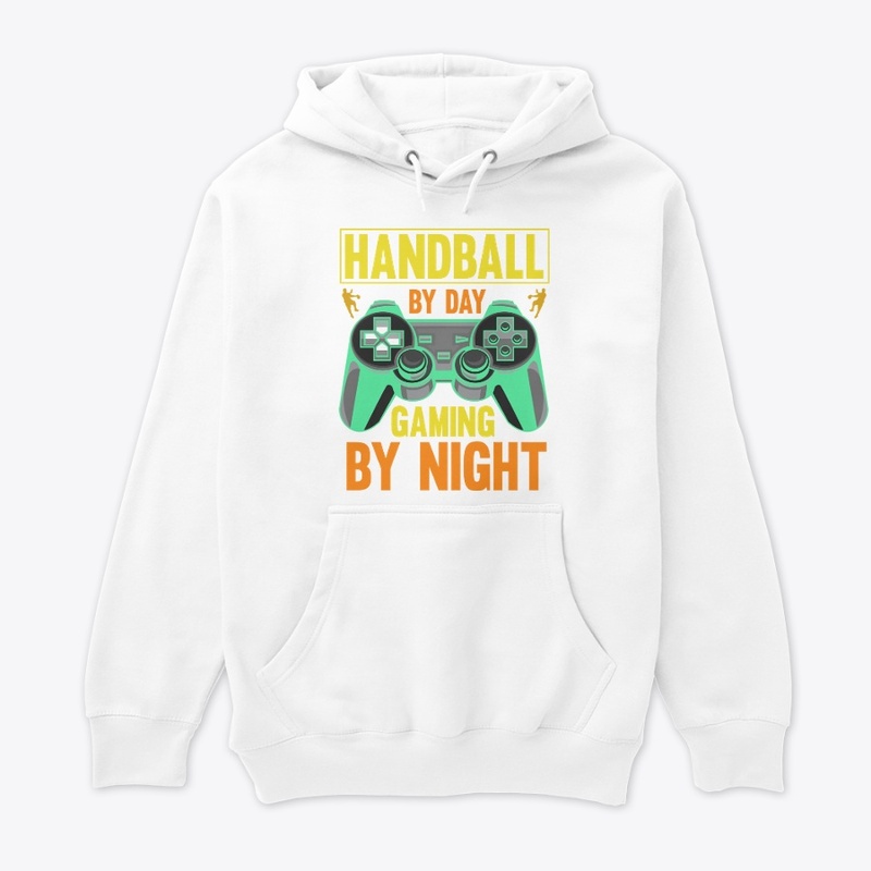 Handball by day gaming by night