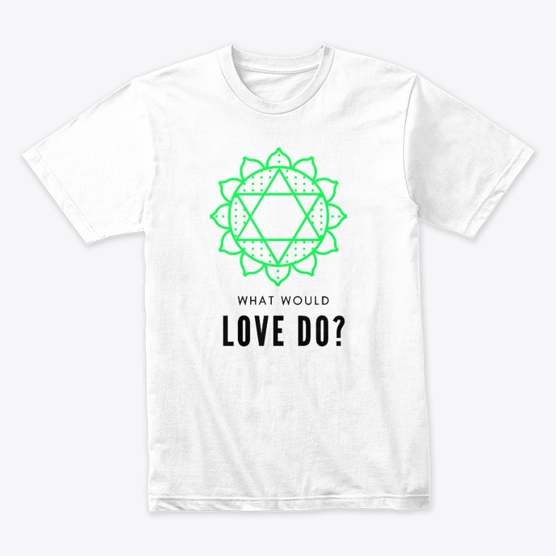 What would love do