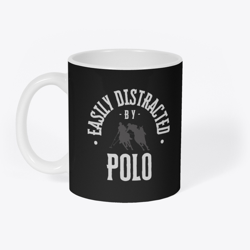 Easily Distracted by Polo