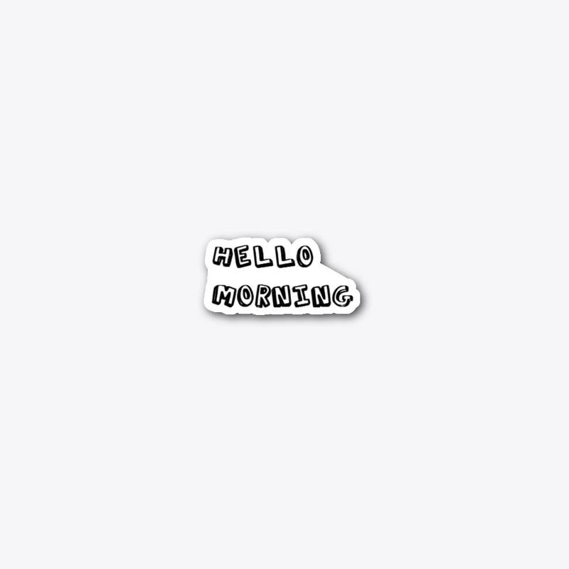 Hello Morning Sticker Drawing