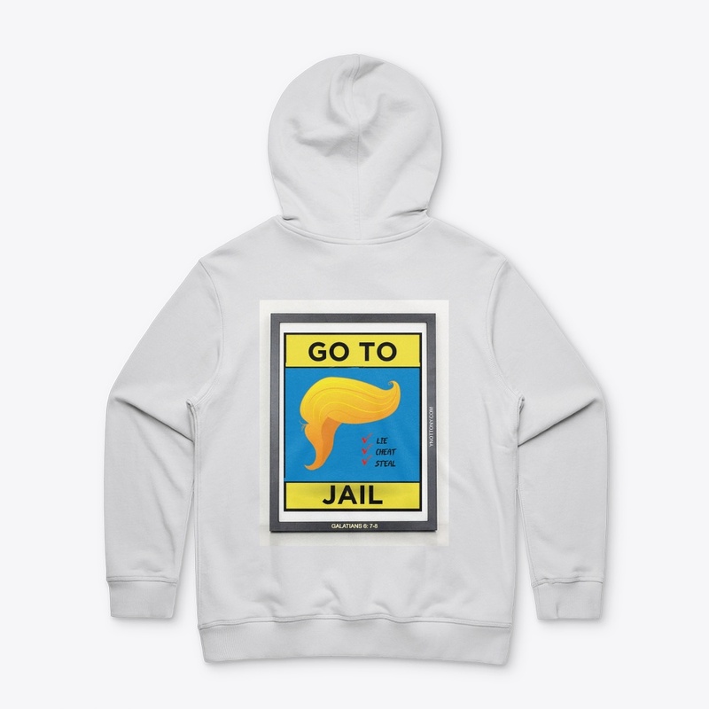 Trump T-shirts  | Go to Jail! 