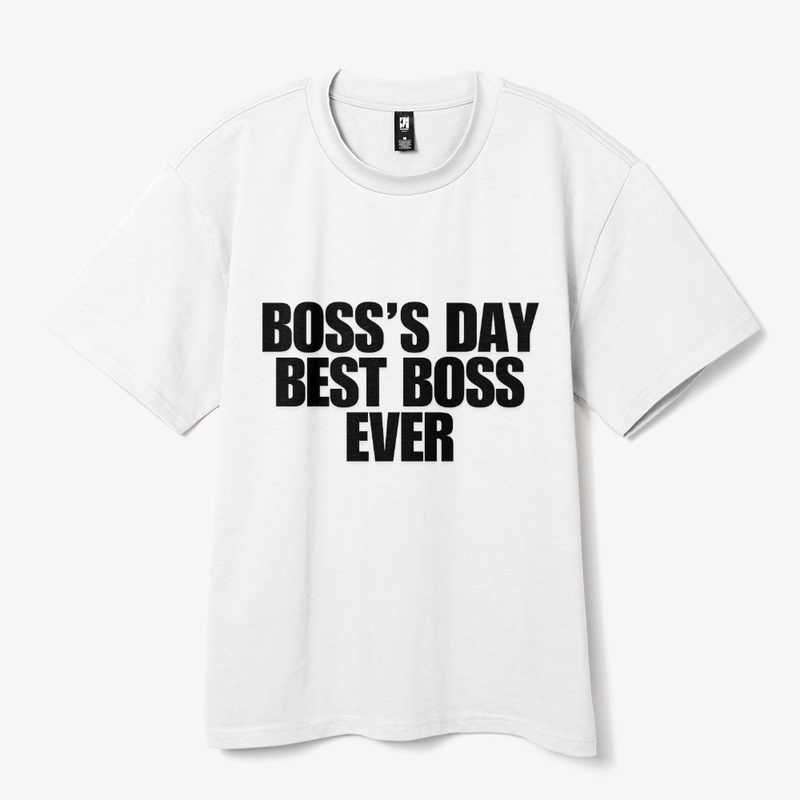 Best Boss Ever T-Shirt Design