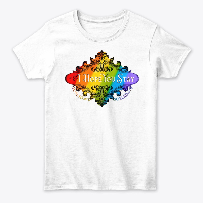 Hope You Stay womens tee rainbow