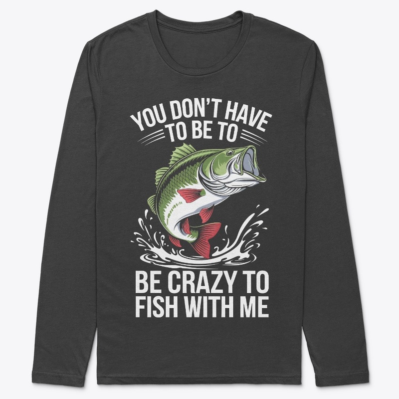 "Crazy Fishing Partner Design"
