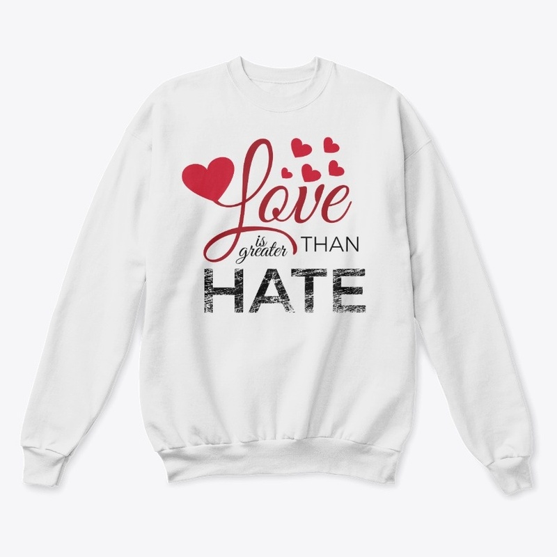 Love is greater than hate