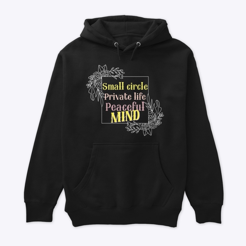 Small circle private life, peaceful mind