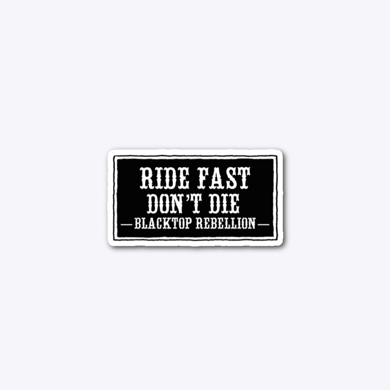 RIDE FAST DECAL