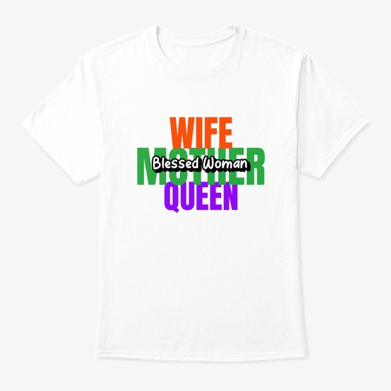 Wife Mother Queen