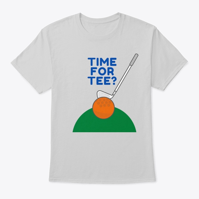 Time for Tee golf T-Shirt