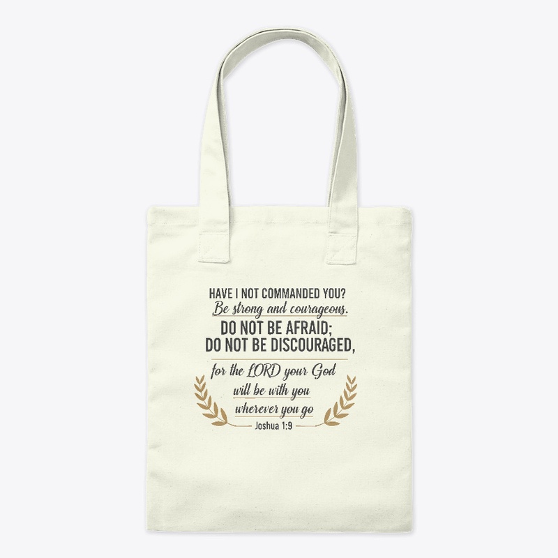 Joshua 1:9 - Be Strong