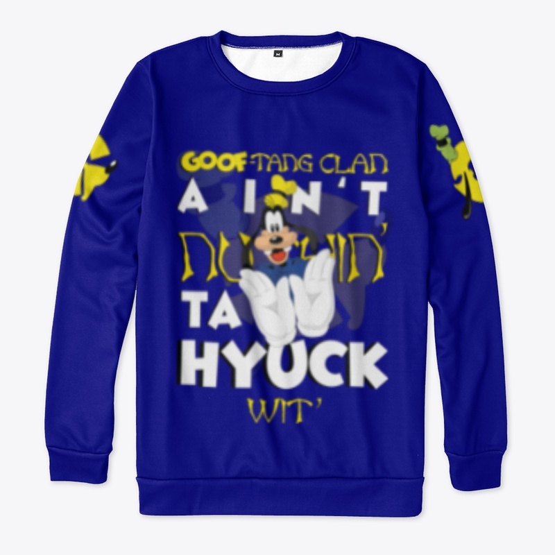 GoofTangClan Ain't Nuthin' Ta Hyuck Wit