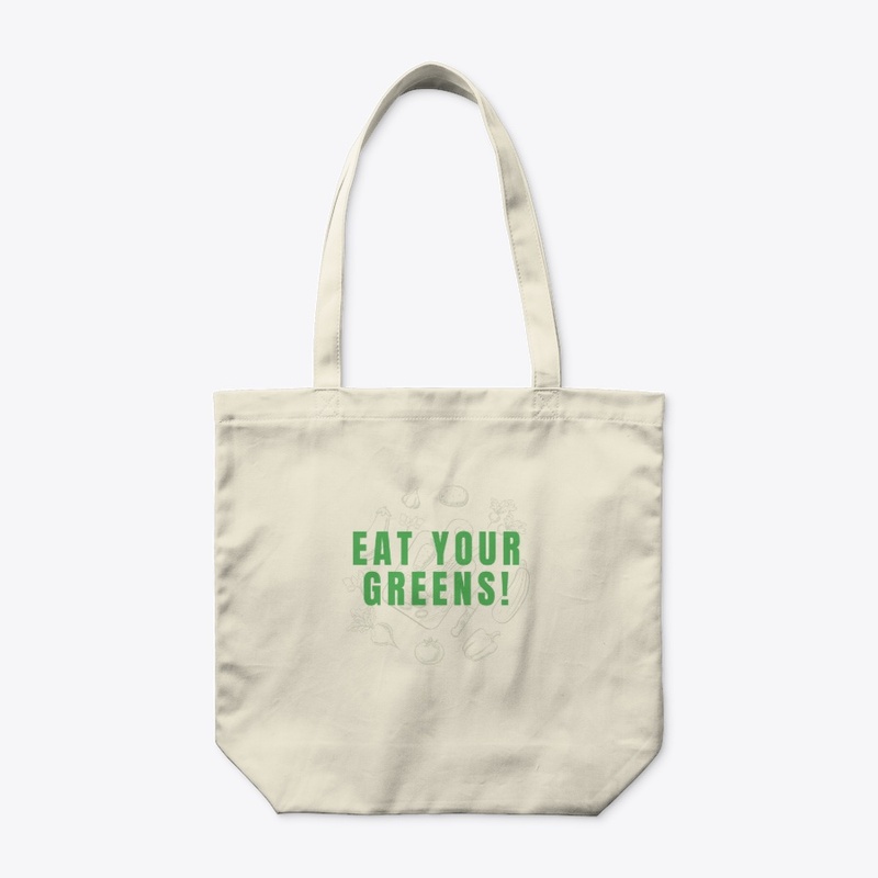 EAT YOUR GREENS