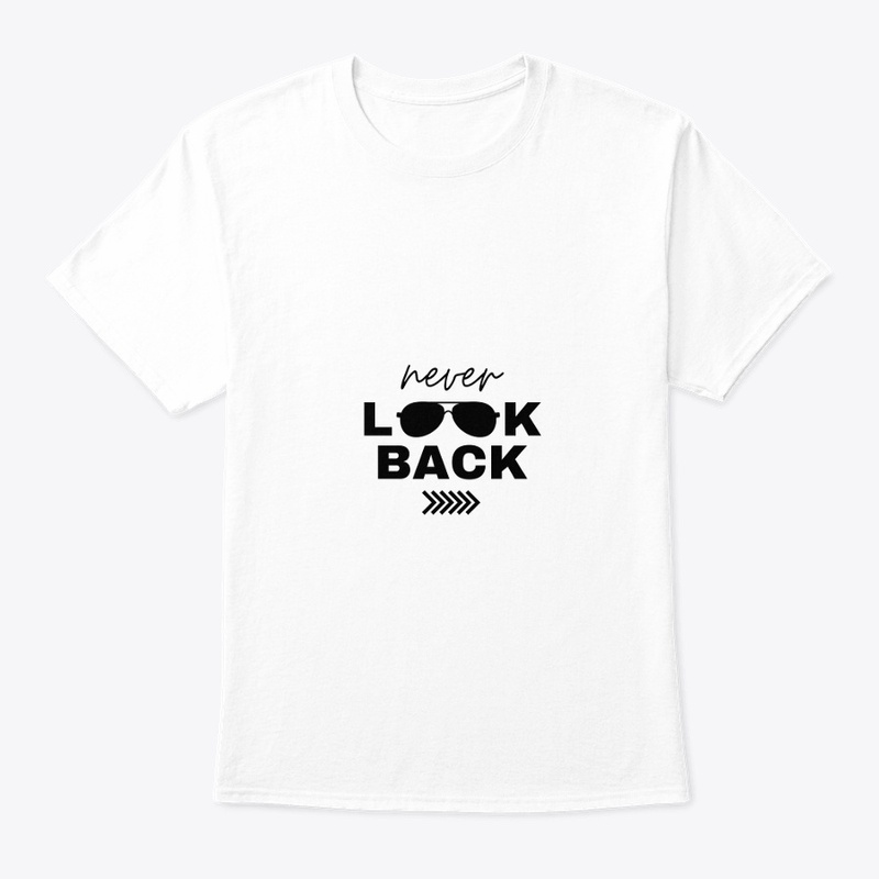Never Look Back t-shirt 