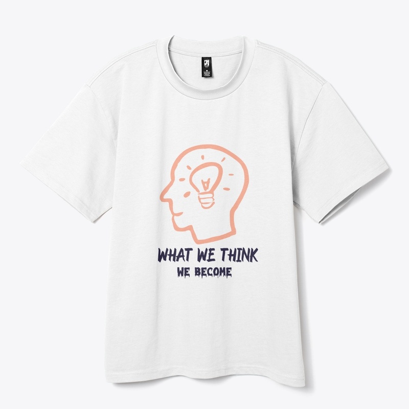 what we think we become