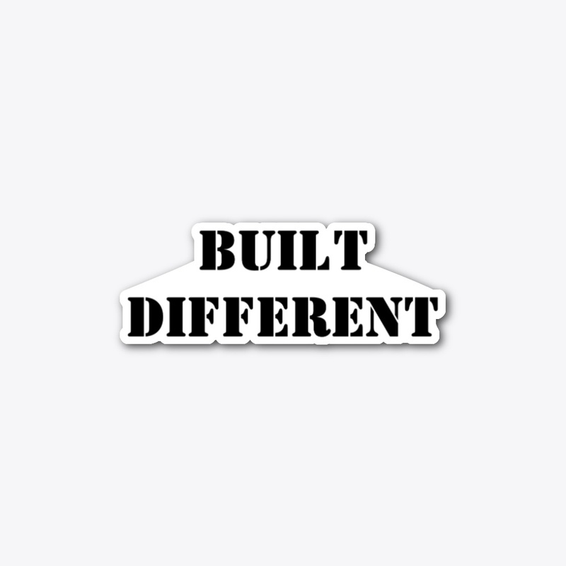 BUILT Different