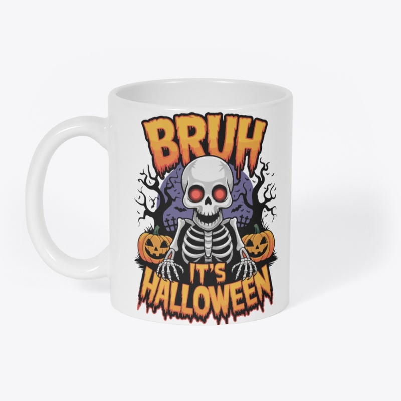 Bruh It's Halloween T-Shirt.