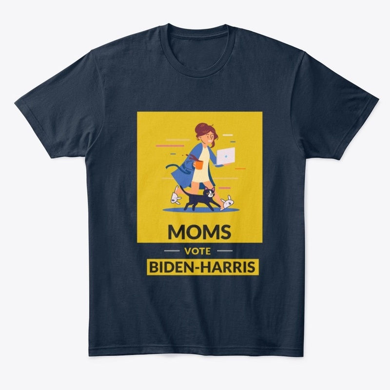 MOMS VOTE BIDEN HARRIS
