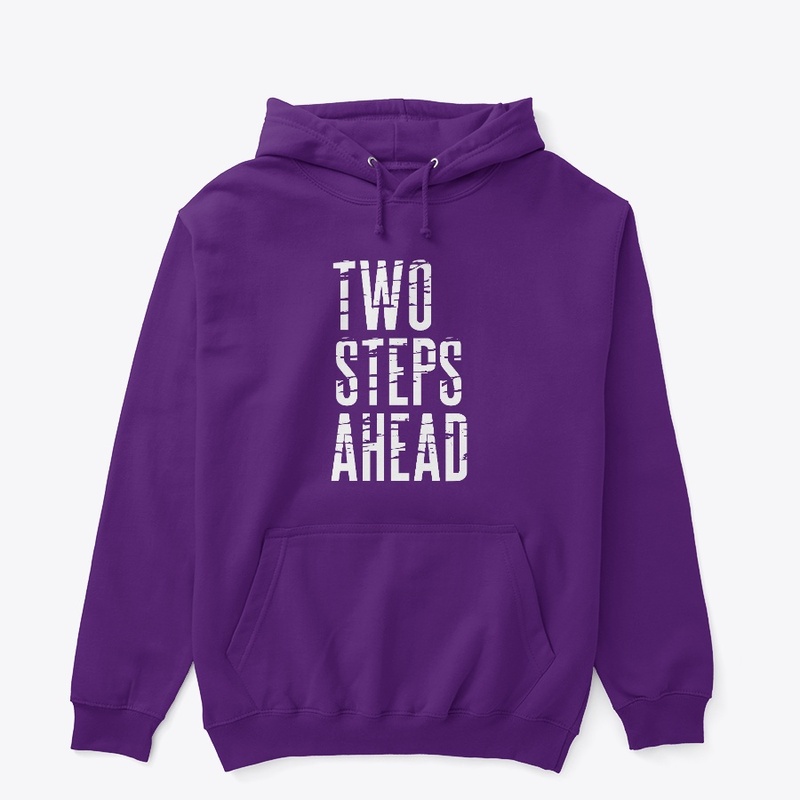 two steps ahead