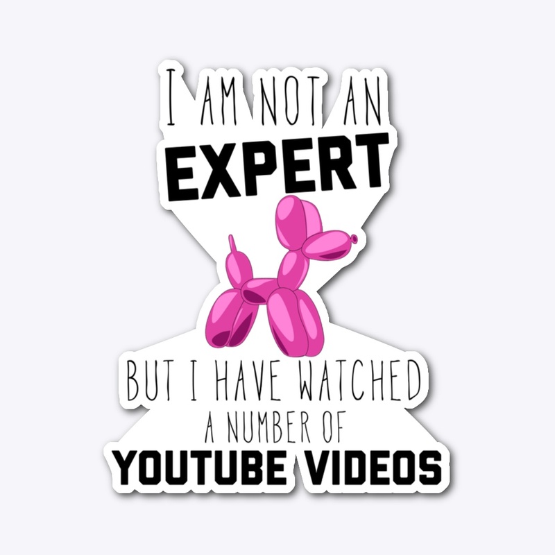 I am not an Expert - Balloon Animals