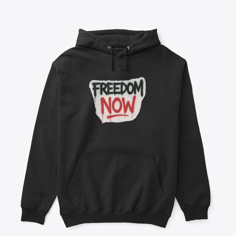 Freedom Now: A Call to Action