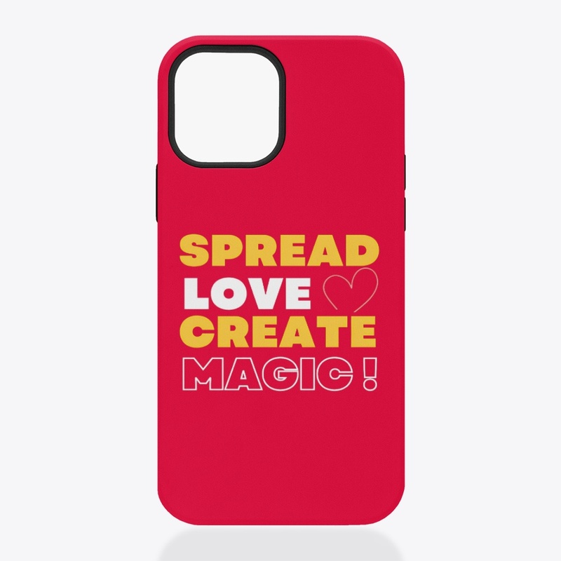 Spread Love Create Magic !