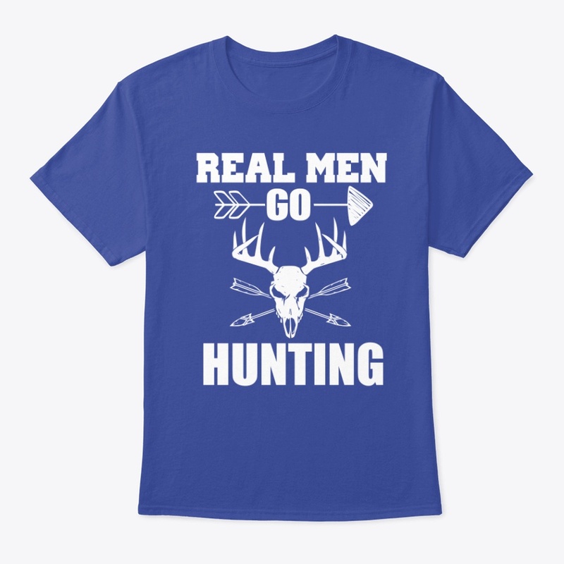Real Man Go Hunting