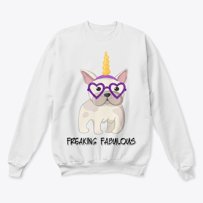 Freaking Fabulous - Unicorn Frenchie 